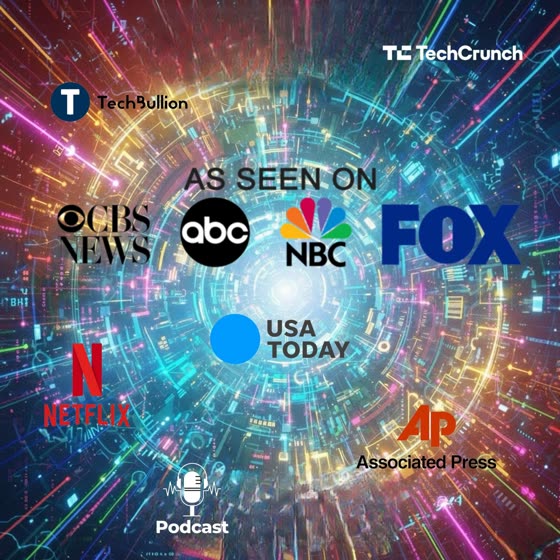 As seen on Netflix, USA Today, Associated Press, ABC, NBC, FOX, CBS, TechCrunch, TechBullion and podcasts